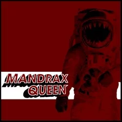 Mandrax Queen