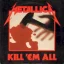 Kill ’Em All