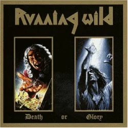 Death or Glory Death or Glory