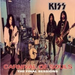 Carnival of Souls: The Final Sessions Carnival of Souls: The Final Sessions