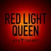 Red Light Queen