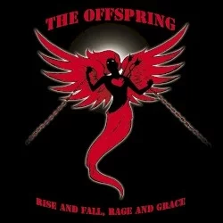 Rise and Fall, Rage and Grace Rise and Fall, Rage and Grace