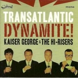 Transatlantic Dynamite!