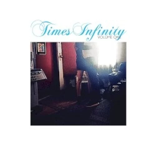 Times Infinity, Volume One