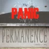 The Panic and the Permanence