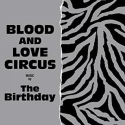 BLOOD AND LOVE CIRCUS BLOOD AND LOVE CIRCUS