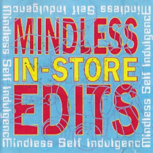Mindless In-Store Edits