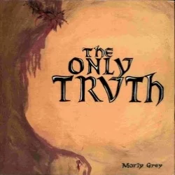The Only Truth The Only Truth