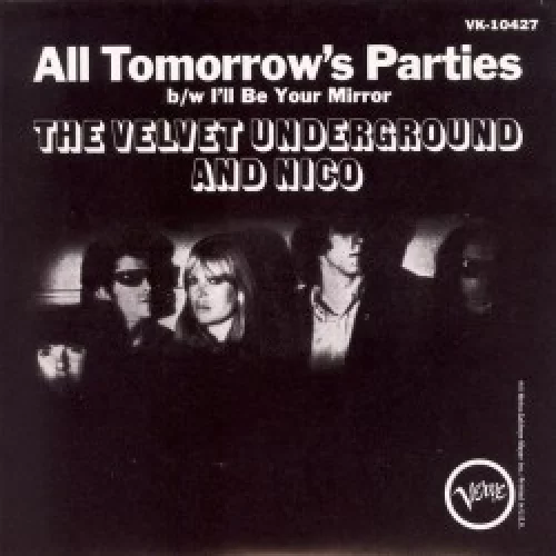 All Tomorrow’s Parties / I’ll Be Your Mirror