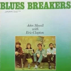 Blues Breakers With Eric Clapton Blues Breakers With Eric Clapton