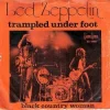 Trampled Under Foot / Black Country Woman