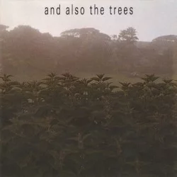 And Also the Trees