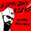 Gotta Believe