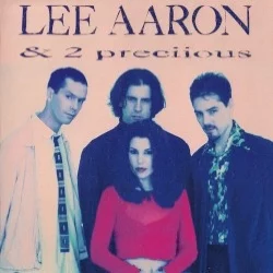 Lee Aaron & 2preciious Lee Aaron & 2preciious