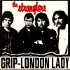 (Get a) Grip (on Yourself) / London Lady