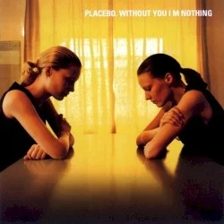 Without You I’m Nothing