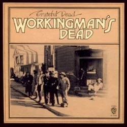 Workingman’s Dead Workingman’s Dead