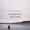 Anthem for a Lost Cause