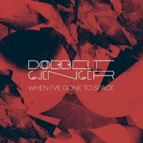 When I've Gone to Space