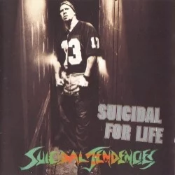 Suicidal for Life Suicidal for Life
