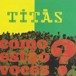 Como estão vocês? Como estão vocês?