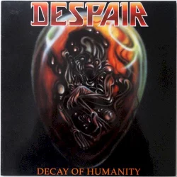 Decay of Humanity Decay of Humanity