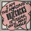 I Am the Amazing Buzzcocks 12″ Clear Vinyl Maxi Single