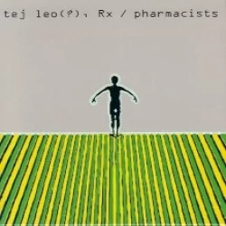 tej leo(?), Rx / pharmacists tej leo(?), Rx / pharmacists