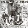 New Bomb Turks / The Devil Dogs