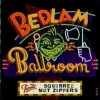 Bedlam Ballroom