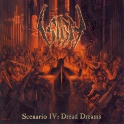 Scenario IV: Dread Dreams Scenario IV: Dread Dreams
