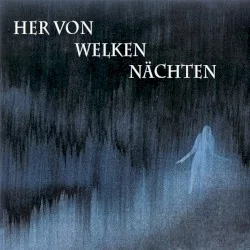 Her von welken Nächten