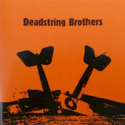 Deadstring Brothers Deadstring Brothers