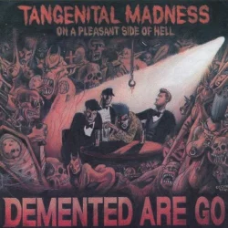 Tangenital Madness on a Pleasant Side of Hell