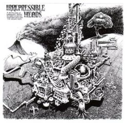 Irrepressible Heads
