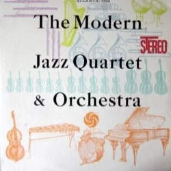 The Modern Jazz Quartet & Orchestra
