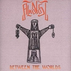 Between the Worlds Between the Worlds