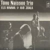 Tõnu Naissoo trio, Els Himma & Avo Joala