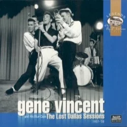 The Lost Dallas Sessions, 1957- '58 The Lost Dallas Sessions, 1957- '58