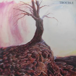 Trouble Trouble