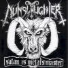 Satan is Metal's Master / Sperm of the Antichrist