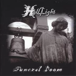 Funeral Doom / The Light That Brought Darkness Funeral Doom / The Light That Brought Darkness