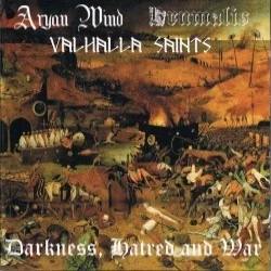 Darkness, Hatred And War