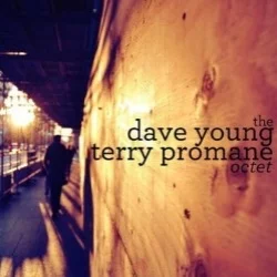 Dave Young / Terry Promane Octet