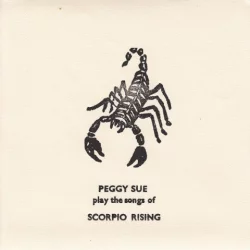 Peggy Sue Play the Songs of Scorpio Rising