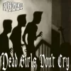 Dead Girls Don’t Cry