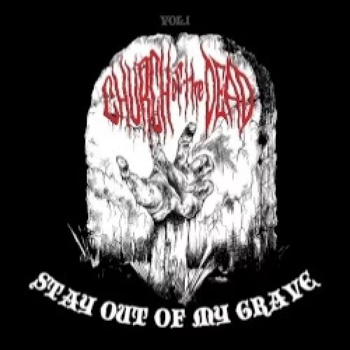 Vol 1. Stay Out Of My Grave