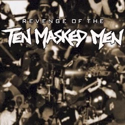 Revenge of the Ten Masked Men Revenge of the Ten Masked Men