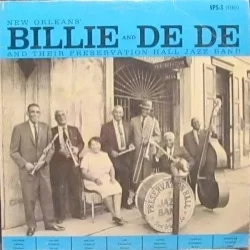 New Orleans' Billie & De De and Their Preservation Hall Jazz Band New Orleans' Billie & De De and Their Preservation Hall Jazz Band