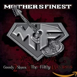 Goody 2 Shoes & The Filthy Beasts